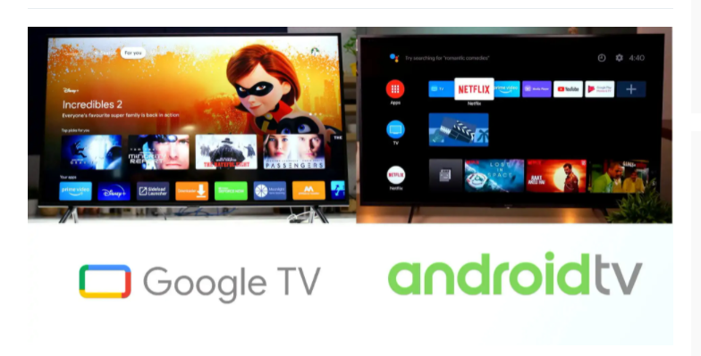 Verschil Tussen Google TV en Android TV